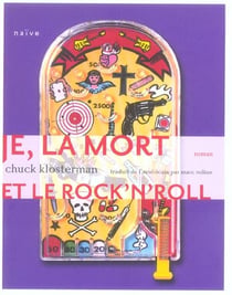 Je, la mort et le rock'n roll