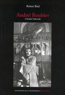 Andreï Roublev d'Andreï Tarkovski