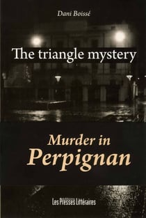 The triangle mystery - murder in Perpignan