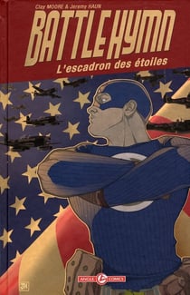 Battlehymn, l'escadron des etoiles