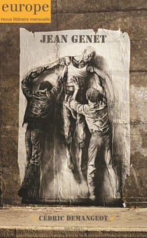 Revue Europe n.1103 : Jean Genet - Cédric Demangeot