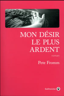 Mon désir le plus ardent