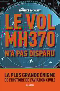 Le vol MH370 n'a pas disparu