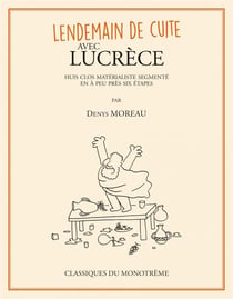 Lendemain de cuite avec lucrèce