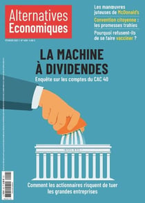Alternatives économiques n.409 : la machine à dividendes