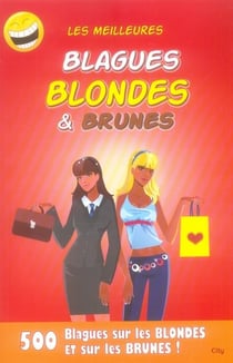 Blagues blondes et brunes