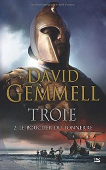 Troie Tome 2 : le bouclier du tonnerre