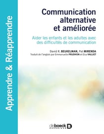 Communication alternative et améliorée - aider les enfants et les adultes avec des difficultés de communication
