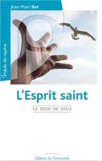 L'Esprit Saint : Le Don de Dieu