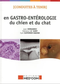 Conduites à tenir en gastro-entérologie du chien et du chat