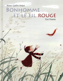 Bonhomme et le fil rouge