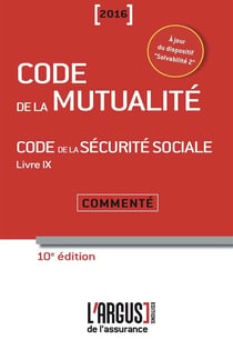 Code de la mutualité (édition 2016)
