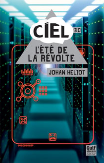 Ciel Tome 3 - l'été de la révolte