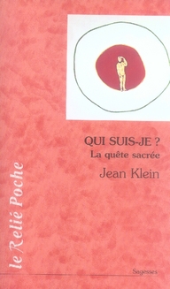 Qui suis-je ? la quête sacrée