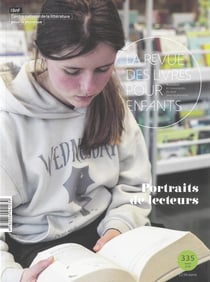 La revue des livres pour enfants n.335 : Portraits de lecteurs