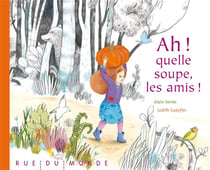 Ah, quelle soupe, les amis !
