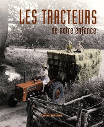TRACTEURS DE NOTRE ENFANCE