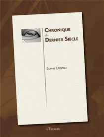 Chronique du dernier siecle