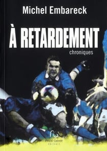 À rétardement