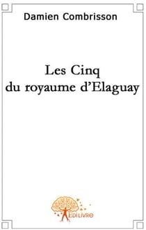 Les cinq du royaume d'elaguay