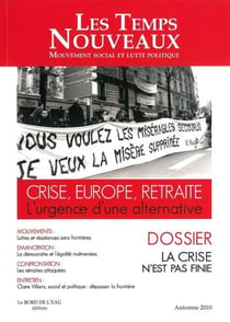 Crise, Europe, retraite : l'urgence d'une alternative