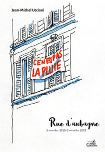 Ce n'est pas la pluie - rue d'Aubagne, 5 novembre 2018-5 novembre 2019