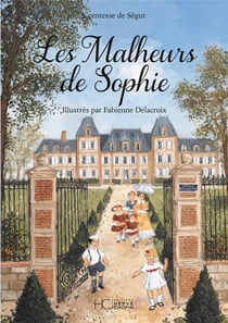 Les malheurs de Sophie - illustrée