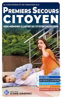 Livre interactif "Premiers Secours Citoyen PSC : Aide-mémoire illustré du citoyen sauveteur" (7e édition)