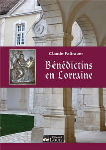 Bénédictins en Lorraine