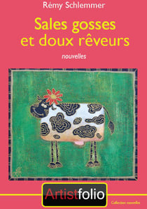 Sales gosses et doux rêveurs
