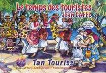 Le temps des touristes