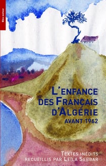 L'enfance des Francais d'Algérie avant 1962