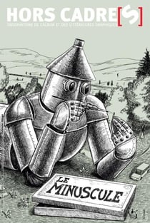 Hors cadre[s] n.11 : le minuscule
