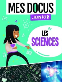 Mes docus junior : les sciences
