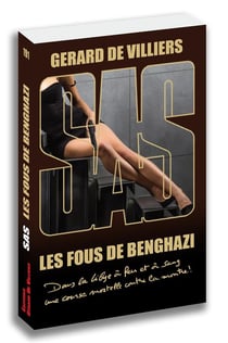 SAS Tome 191 : les fous de Benghazi