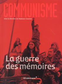 Communisme - la guerre des mémoires