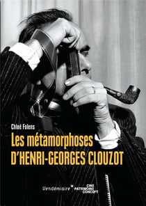 Les métamorphoses d'henri-georges clouzot