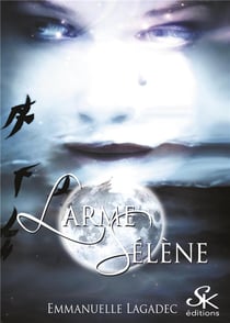 Larme Sélène