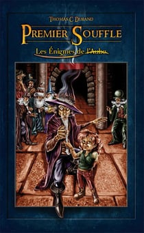 Les énigmes de l'aube Tome 1 : premier souffle