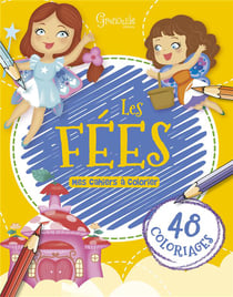 LES FEES MES CAHIERS A COLORIER