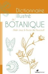 Dictionnaire illustré de botanique (2e édition)