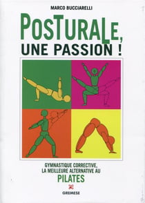 Posturale, une passion ! gymnastique corrective, la meilleure alternative au pilates