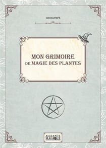 Mon grimoire de magie des plantes