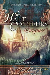 Les haut-conteurs, origines - le songe maudit