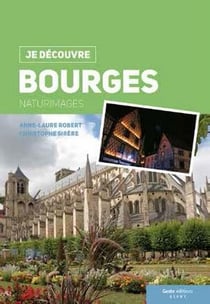 Je découvre : Bourges
