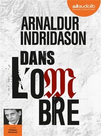 La trilogie des ombres Tome 1 : dans l'ombre
