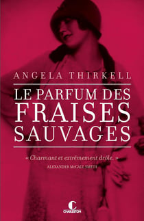Le parfum des fraises sauvages
