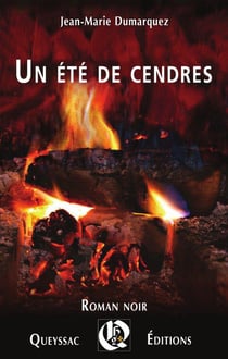 Un Ete De Cendres
