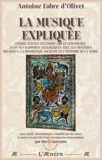 La musique expliquée : Comme science et comme art et considérée dans ses rapports analogiques avec les mystères religieux,