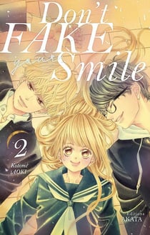Don't fake your smile Tome 2